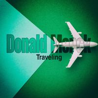 Donald Merck - Traveling