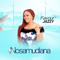 Favour Jazzy - Nosamudiana
