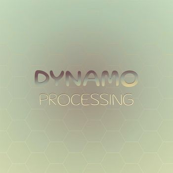 Various Artists - Dynamo Processing