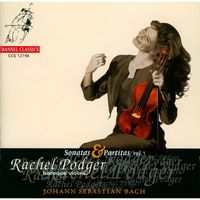 Rachel Podger - Bach: Sonatas & Partitas, Vol. 1