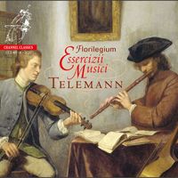 Florilegium - Telemann: Essercizii Musici