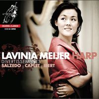 Lavinia Meijer - Divertissements: Salzedo, Caplet & Ibert