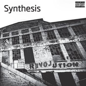 Synthesis - Revolution (Explicit)