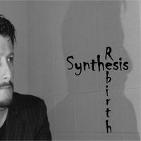 Synthesis - Rebirth