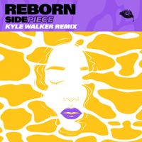 SIDEPIECE - Reborn (Kyle Walker Remix [Explicit])