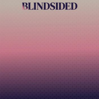 Various Artists - Blindsided
