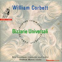 European Community Baroque Orchestra, Roy Goodman and Andrew Manze - Corbett: Le bizzarie universali, Op. 8