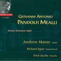 Andrew Manze - Pandolfi Mealli: Violin Sonatas
