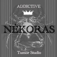 Addictive - Nékoras (Explicit)