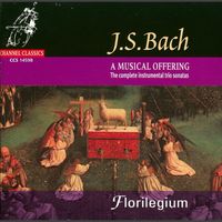 Florilegium - Bach: A Musical Offering - The Complete Instrumental Trio Sonatas