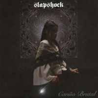 Slapshock - Cariño Brutal