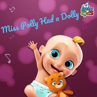 LooLoo Kids - Miss Polly Had a Dolly
