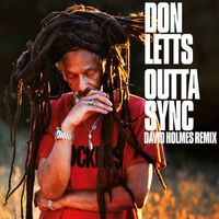 Don Letts - Outta Sync (David Holmes Remix)
