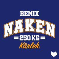 250 kg kärlek - Naken (Remix)