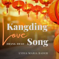 Lydia Maria Bader - Kangding Love Song
