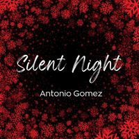 Antonio Gomez - Silent Night