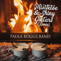 Paula Boggs Band - Mistletoe & Shiny Guitars (Remix)