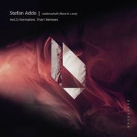 Stefan Addo - Leidenschaft ''Rave Is Love''