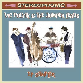 Vic Polyik and The Jumper Leads - EP Sampler