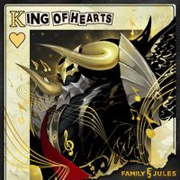 FamilyJules - King of Hearts