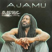 Ajamu - Electric