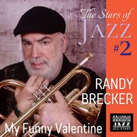 Arkadia Jazz All-Stars, Randy Brecker, Ted Rosenthal - My Funny Valentine (Radio Version)