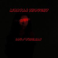 Lou Sweigman - Mortal Thought