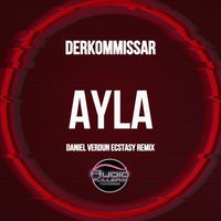 Derkommissar - Ayla (Daniel Verdun Ecstasy Remix)