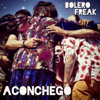 Bolero Freak - Aconchego