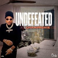 Champagnie - Undefeated