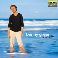 Benny Green - Naturally