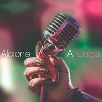 Alcione - A Loba (Ao Vivo)