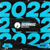 Insomniac Records - Best of Insomniac Records: 2022 (Explicit)