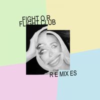 Madge - Fight or Flight Club (The Remixes)