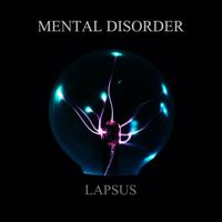 Mental Disorder - Lapsus (Explicit)