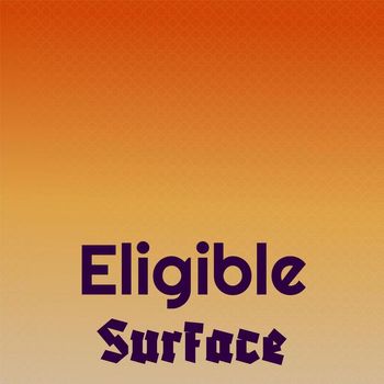 Various Artists - Eligible Surface