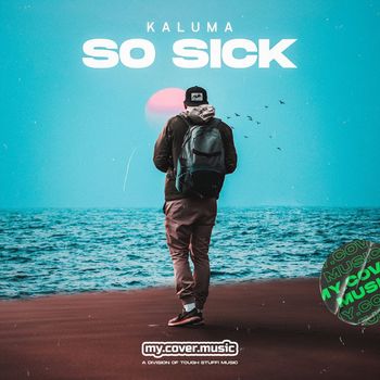 KALUMA - So Sick