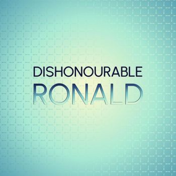 Various Artists - Dishonourable Ronald