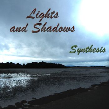 Synthesis - Lights and Shadows