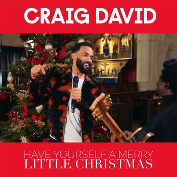 Craig David - Have Yourself a Merry Little Christmas