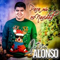 Jorge Alonso - Para Mí Es Navidad
