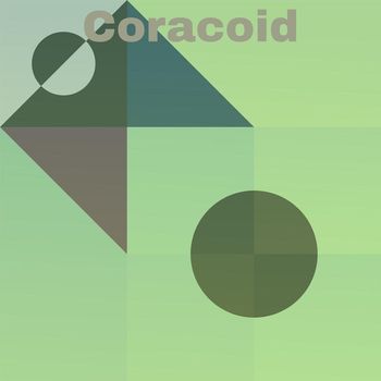 Various Artists - Coracoid