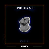 ENZY - One for Me