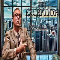 The Exception - Don’t Call Me a Rapper (Explicit)