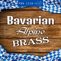 Plan 8 - Bavarian Alpine Brass: Jaunty, Upbeat Festivities