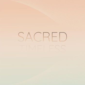 Various Artists - Sacred Timeless