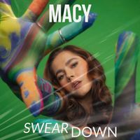 Macy - Swear Down