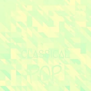 Various Artists - Classical Pop