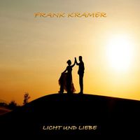 Frank Kramer - Licht Und Liebe