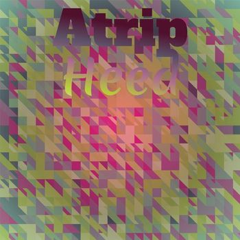 Various Artists - Atrip Heed